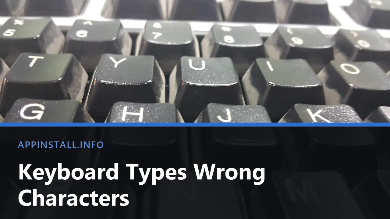 Close-up of the T, Y, U, I, O and G, H, J, K keys on a black keyboard, with the title Keyboard Types Wrong Characters across the lower part of the image.